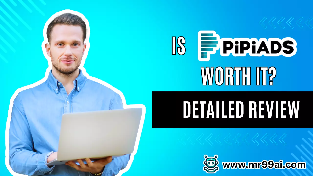 Is PiPiADS Worth It A Detailed Review